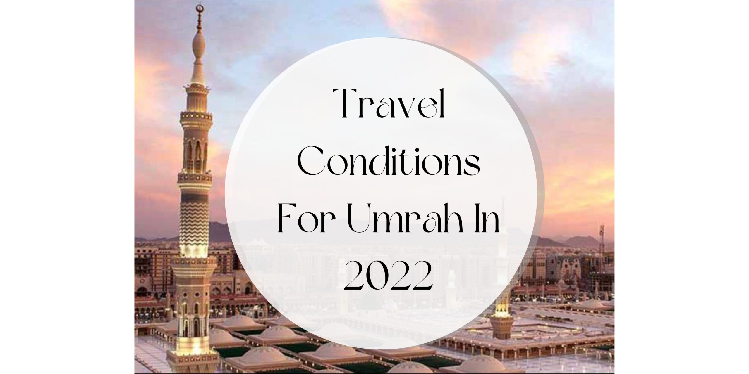 harmony travel umrah 2022