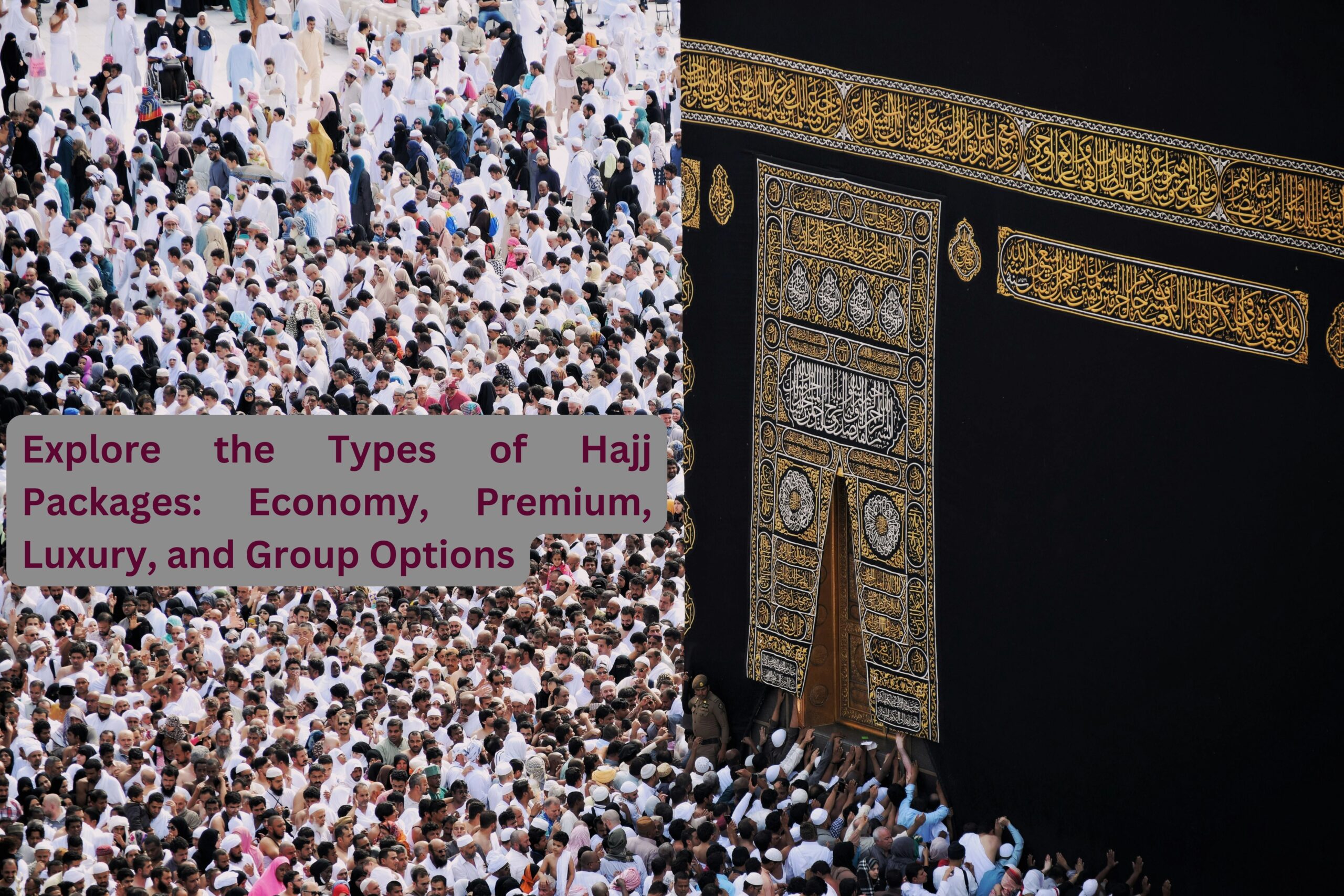 Types of Hajj Packages